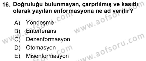 Yeni İletişim Teknolojileri Dersi 2018 - 2019 Yılı (Vize) Ara Sınav Soruları 16. Soru