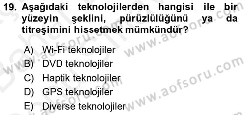 Yeni İletişim Teknolojileri Dersi 2018 - 2019 Yılı (Final) Dönem Sonu Sınav Soruları 19. Soru