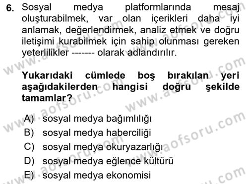 Yeni İletişim Teknolojileri Dersi 2018 - 2019 Yılı (Final) Dönem Sonu Sınav Soruları 6. Soru