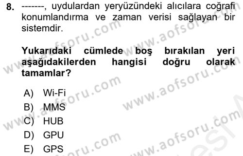 Yeni İletişim Teknolojileri Dersi 2018 - 2019 Yılı (Final) Dönem Sonu Sınav Soruları 8. Soru