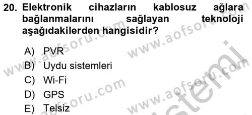 Yeni İletişim Teknolojileri Dersi 2018 - 2019 Yılı Yaz Okulu Sınavı 20. Soru