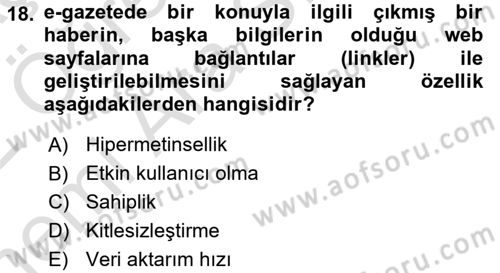 Yeni İletişim Teknolojileri Dersi 2021 - 2022 Yılı (Vize) Ara Sınav Soruları 18. Soru