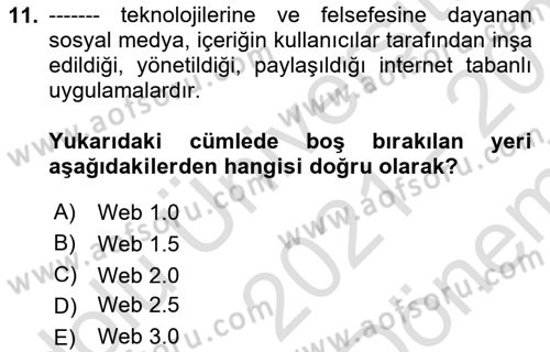 Yeni İletişim Teknolojileri Dersi 2021 - 2022 Yılı (Final) Dönem Sonu Sınavı 11. Soru