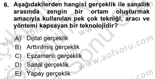 Yeni İletişim Teknolojileri Dersi 2021 - 2022 Yılı (Final) Dönem Sonu Sınavı 6. Soru