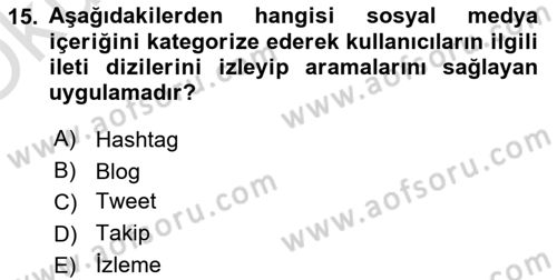 Yeni İletişim Teknolojileri Dersi 2021 - 2022 Yılı Yaz Okulu Sınav Soruları 15. Soru