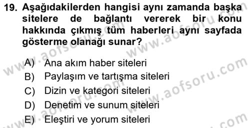 Yeni İletişim Teknolojileri Dersi 2023 - 2024 Yılı (Vize) Ara Sınav Soruları 19. Soru
