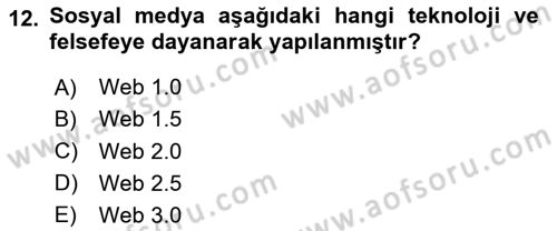 Yeni İletişim Teknolojileri Dersi 2023 - 2024 Yılı (Final) Dönem Sonu Sınav Soruları 12. Soru