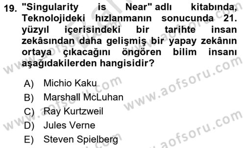 Yeni İletişim Teknolojileri Dersi 2023 - 2024 Yılı (Final) Dönem Sonu Sınav Soruları 19. Soru