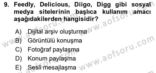Yeni İletişim Teknolojileri Dersi 2023 - 2024 Yılı (Final) Dönem Sonu Sınav Soruları 9. Soru