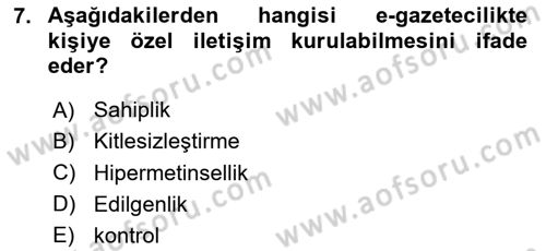 Yeni İletişim Teknolojileri Dersi 2023 - 2024 Yılı Yaz Okulu Sınav Soruları 7. Soru