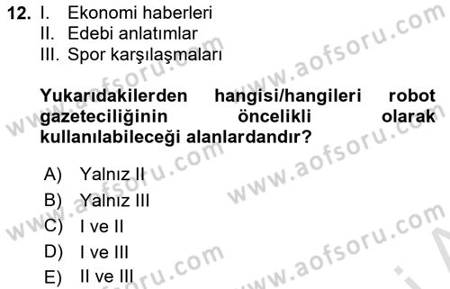 Yeni İletişim Teknolojileri Dersi 2024 - 2025 Yılı (Vize) Ara Sınav Soruları 12. Soru