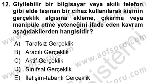 Yeni İletişim Teknolojileri Dersi 2024 - 2025 Yılı (Final) Dönem Sonu Sınav Soruları 12. Soru