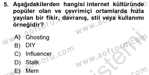 Yeni İletişim Teknolojileri Dersi 2024 - 2025 Yılı (Final) Dönem Sonu Sınav Soruları 5. Soru