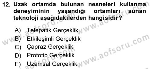 Yeni İletişim Teknolojileri Dersi 2024 - 2025 Yılı Yaz Okulu Sınav Soruları 12. Soru