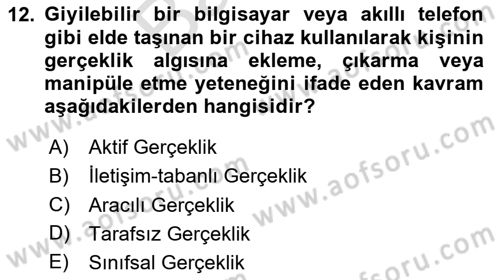 Yeni İletişim Teknolojileri Dersi 2025 - 2026 Yılı (Final) Dönem Sonu Sınav Soruları 12. Soru
