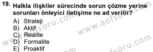 Halkla İlişkiler Ve İletişim Dersi 2012 - 2013 Yılı (Final) Dönem Sonu Sınav Soruları 19. Soru
