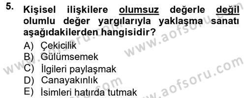 Halkla İlişkiler Ve İletişim Dersi 2012 - 2013 Yılı (Final) Dönem Sonu Sınav Soruları 5. Soru