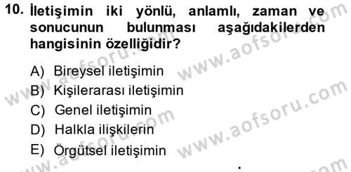 Halkla İlişkiler Ve İletişim Dersi 2013 - 2014 Yılı (Vize) Ara Sınavı 10. Soru