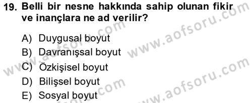 Halkla İlişkiler Ve İletişim Dersi 2013 - 2014 Yılı (Vize) Ara Sınavı 19. Soru