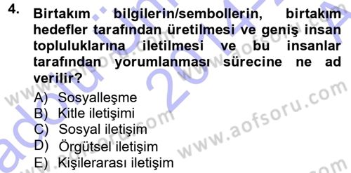 Halkla İlişkiler Ve İletişim Dersi 2014 - 2015 Yılı (Vize) Ara Sınav Soruları 4. Soru