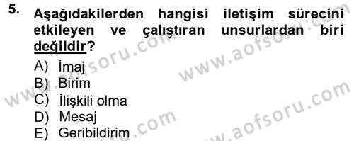 Halkla İlişkiler Ve İletişim Dersi Ara Sınavı Deneme Sınav Soruları 5. Soru