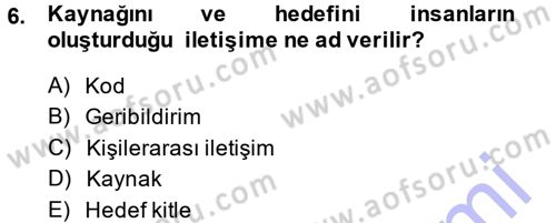 Halkla İlişkiler Ve İletişim Dersi Ara Sınavı Deneme Sınav Soruları 6. Soru