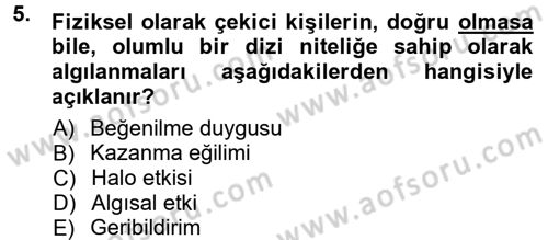 Halkla İlişkiler Ve İletişim Dersi 2014 - 2015 Yılı (Final) Dönem Sonu Sınav Soruları 5. Soru
