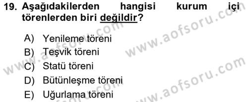 Halkla İlişkiler Ve İletişim Dersi 2015 - 2016 Yılı (Final) Dönem Sonu Sınav Soruları 19. Soru