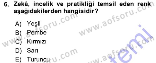 Halkla İlişkiler Ve İletişim Dersi 2015 - 2016 Yılı (Final) Dönem Sonu Sınav Soruları 6. Soru