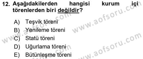Halkla İlişkiler Ve İletişim Dersi 2015 - 2016 Yılı Tek Ders Sınav Soruları 12. Soru