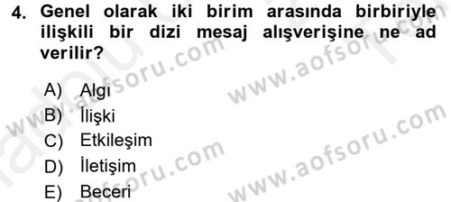 Halkla İlişkiler Ve İletişim Dersi 2015 - 2016 Yılı Tek Ders Sınav Soruları 4. Soru