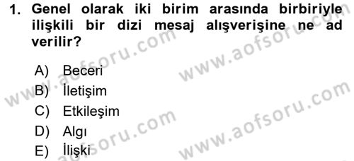 Halkla İlişkiler Ve İletişim Dersi Ara Sınavı Deneme Sınav Soruları 1. Soru
