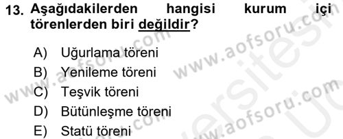 Halkla İlişkiler Ve İletişim Dersi 2017 - 2018 Yılı 3 Ders Sınavı 13. Soru