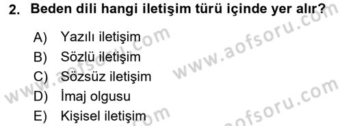 Halkla İlişkiler Ve İletişim Dersi 2017 - 2018 Yılı 3 Ders Sınavı 2. Soru