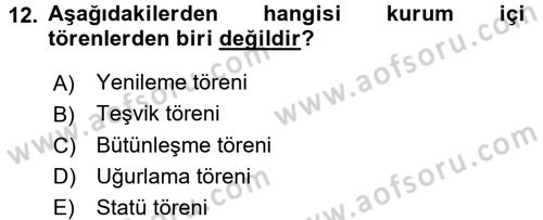 Halkla İlişkiler Ve İletişim Dersi 2017 - 2018 Yılı (Final) Dönem Sonu Sınav Soruları 12. Soru