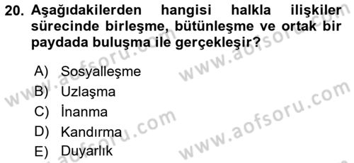 Halkla İlişkiler Ve İletişim Dersi 2018 - 2019 Yılı (Vize) Ara Sınav Soruları 20. Soru