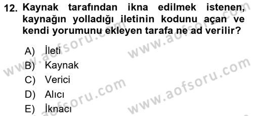 Halkla İlişkiler Ve İletişim Dersi 2019 - 2020 Yılı (Final) Dönem Sonu Sınavı 12. Soru