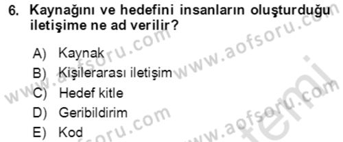 Halkla İlişkiler Ve İletişim Dersi Ara Sınavı Deneme Sınav Soruları 6. Soru