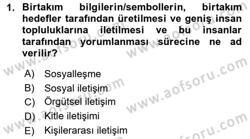 Halkla İlişkiler Ve İletişim Dersi 2021 - 2022 Yılı Yaz Okulu Sınav Soruları 1. Soru