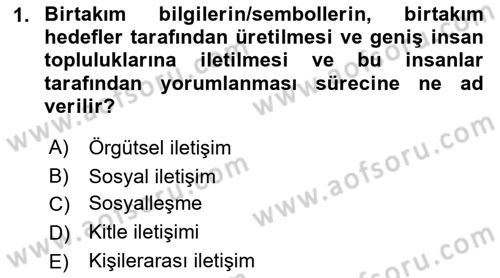 Halkla İlişkiler Ve İletişim Dersi Ara Sınavı Deneme Sınav Soruları 1. Soru
