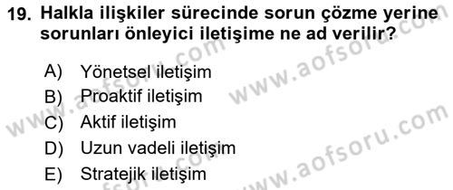 Halkla İlişkiler Ve İletişim Dersi 2023 - 2024 Yılı Yaz Okulu Sınav Soruları 19. Soru