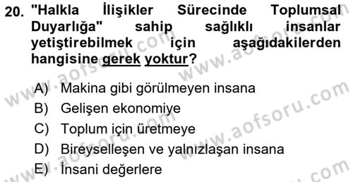 Halkla İlişkiler Ve İletişim Dersi 2024 - 2025 Yılı (Vize) Ara Sınav Soruları 20. Soru