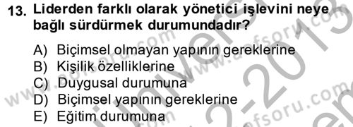 Etkili İletişim Teknikleri Dersi 2012 - 2013 Yılı (Final) Dönem Sonu Sınav Soruları 13. Soru