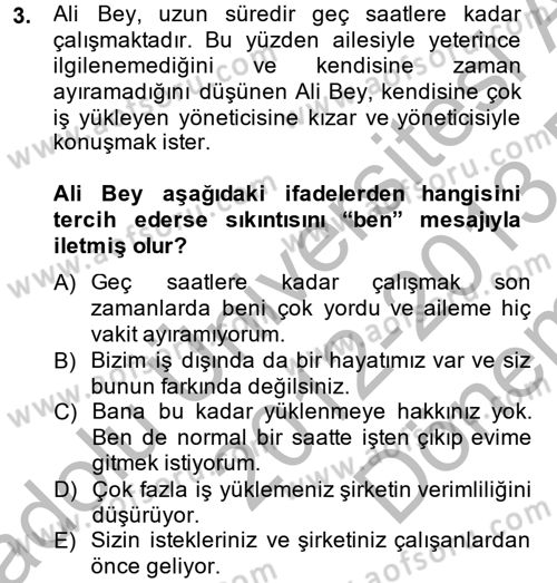 Etkili İletişim Teknikleri Dersi 2012 - 2013 Yılı (Final) Dönem Sonu Sınav Soruları 3. Soru