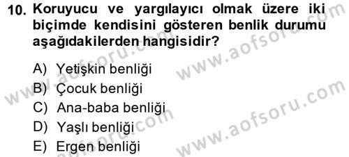 Etkili İletişim Teknikleri Dersi 2013 - 2014 Yılı (Final) Dönem Sonu Sınav Soruları 10. Soru