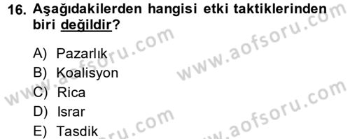 Etkili İletişim Teknikleri Dersi 2013 - 2014 Yılı (Final) Dönem Sonu Sınav Soruları 16. Soru