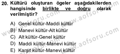 Etkili İletişim Teknikleri Dersi 2013 - 2014 Yılı (Final) Dönem Sonu Sınav Soruları 20. Soru