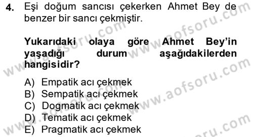 Etkili İletişim Teknikleri Dersi 2014 - 2015 Yılı (Vize) Ara Sınav Soruları 4. Soru
