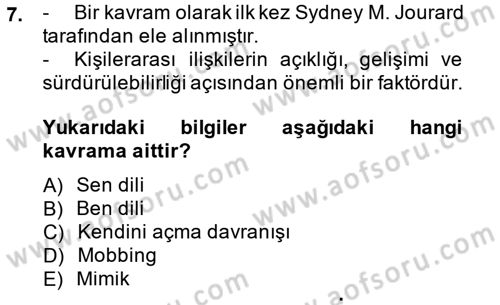 Etkili İletişim Teknikleri Dersi 2014 - 2015 Yılı (Vize) Ara Sınav Soruları 7. Soru