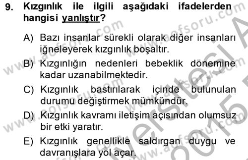 Etkili İletişim Teknikleri Dersi 2014 - 2015 Yılı (Vize) Ara Sınav Soruları 9. Soru